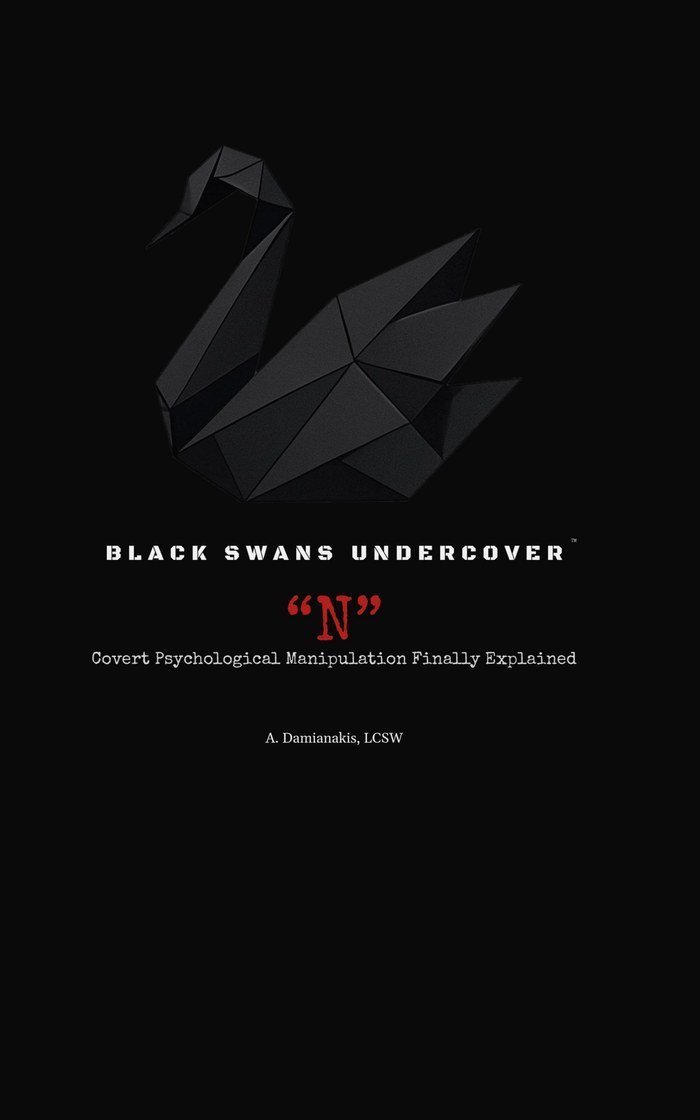 Cover of Black Swans Undercover "N": Covert Psychological Manipulation Finally Explained